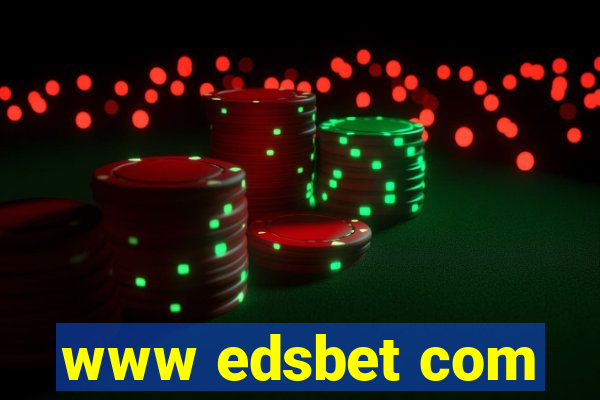 www edsbet com